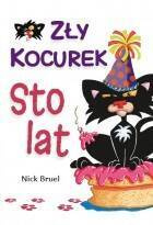 ZŁY KOCUREK. STO LAT!, Nick Bruel, Mamania